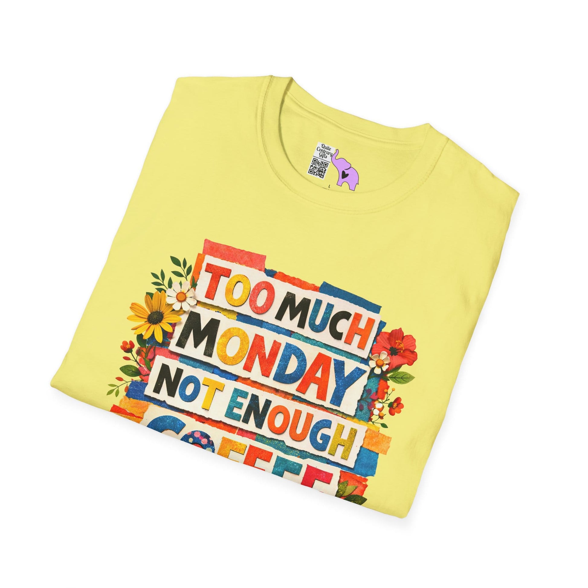 Too Much Monday Not Enough Coffee Adult T-shirt