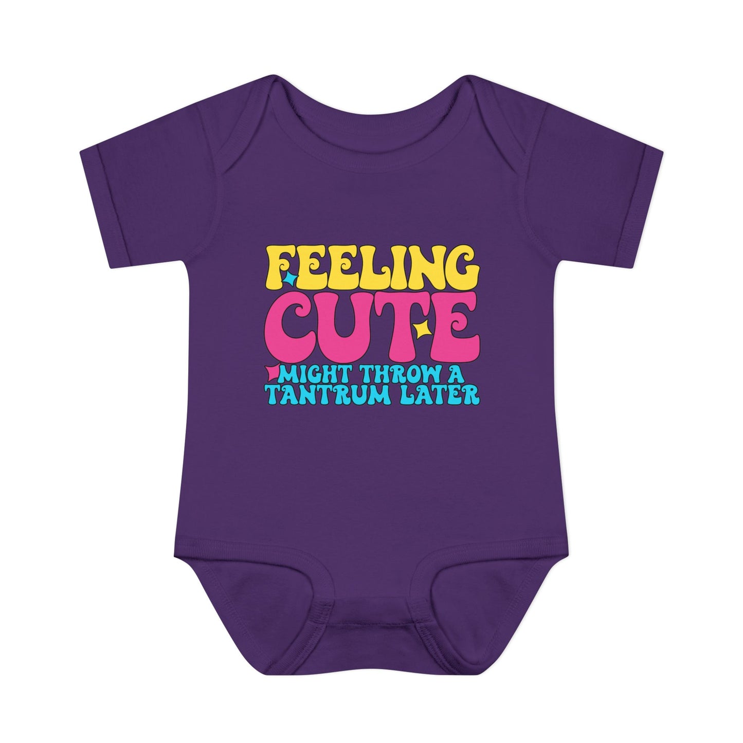 Feeling Cute Might Throw A Tantrum Later Baby Rib Bodysuit