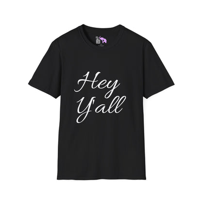 Hey Y'all T-shirt