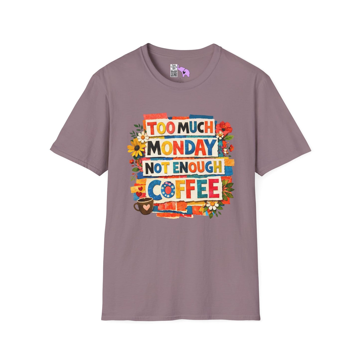 Too Much Monday Not Enough Coffee Adult T-shirt