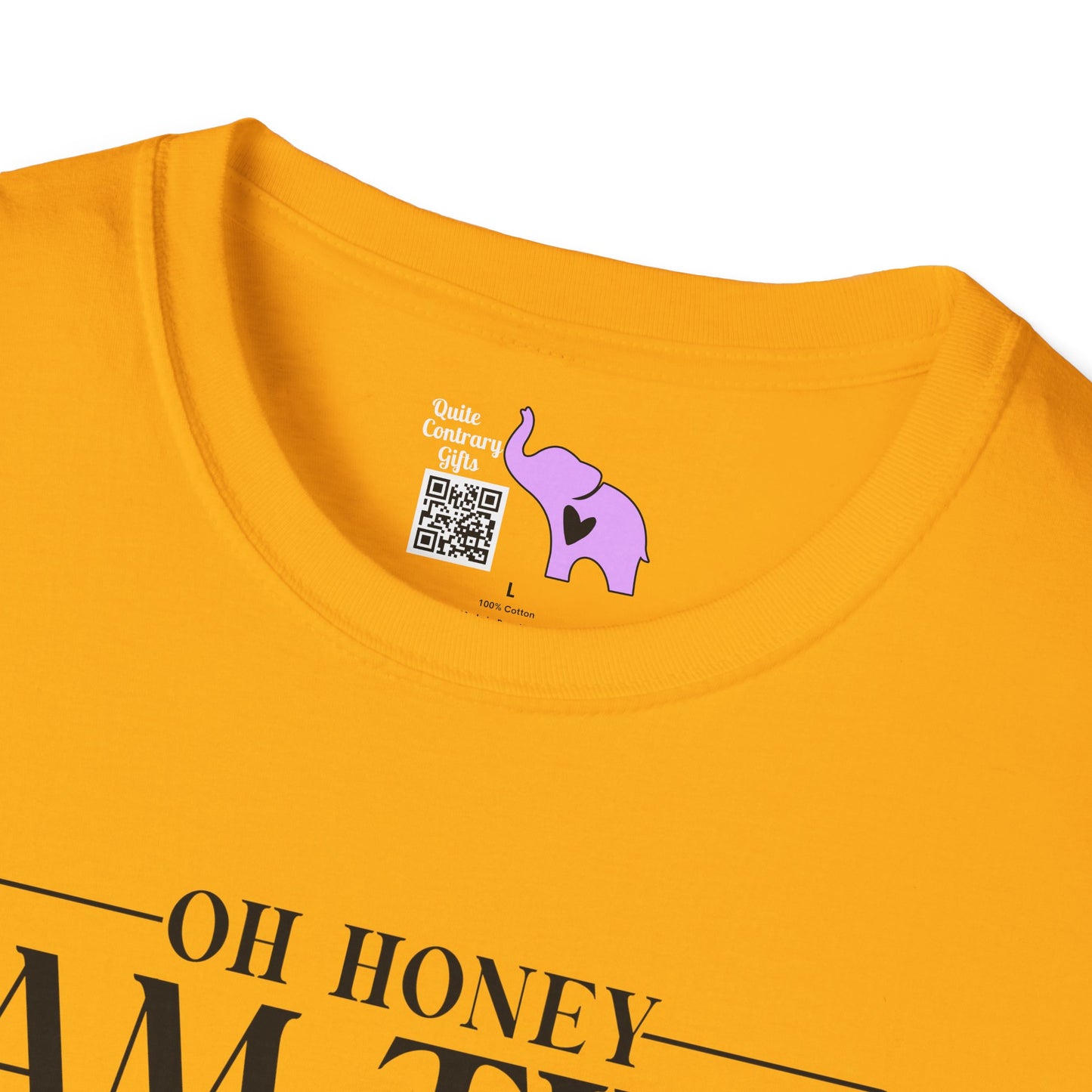 Oh Honey I Am That Mom Adult T-shirt