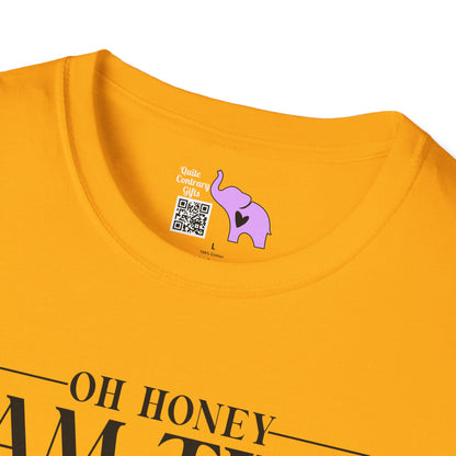 Oh Honey I Am That Mom Adult T-shirt