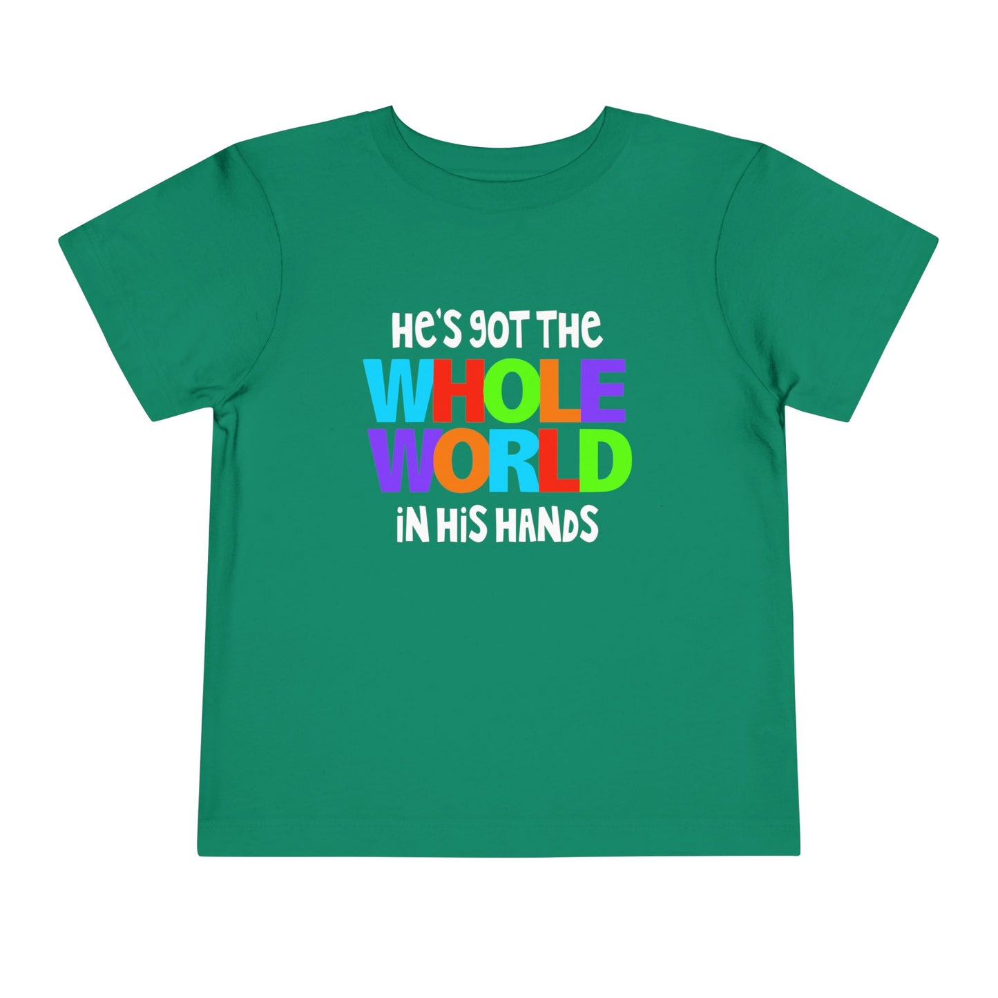 He's Got The Whole World in His Hands Toddler Tee