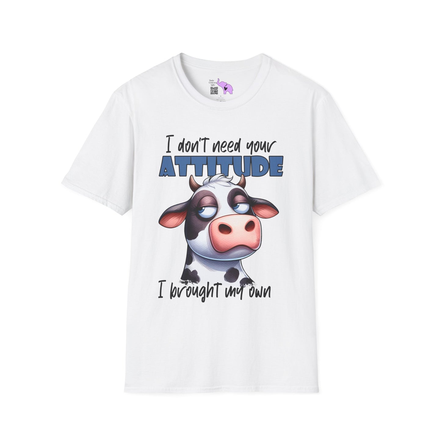 I Don't Need Your Attitude, I Brought My Own (Cow) Adult T-shirt