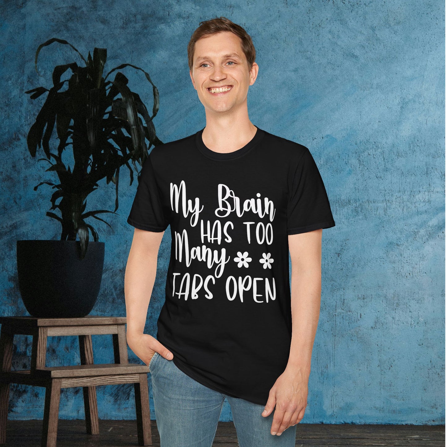 My Brain Has Too Many Tabs Open Adult T-shirt