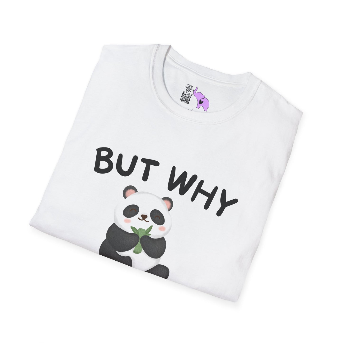 But Why Would You Want To Be Like Anyone Else? (Panda) Adult T-shirt