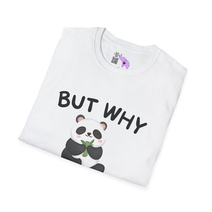 But Why Would You Want To Be Like Anyone Else? (Panda) Adult T-shirt