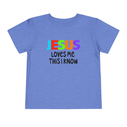 Jesus Loves Me This I Know Toddler Tee
