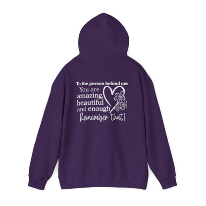 To The Person Behind Me-You Matter Heavy Blend™ Hooded Sweatshirt