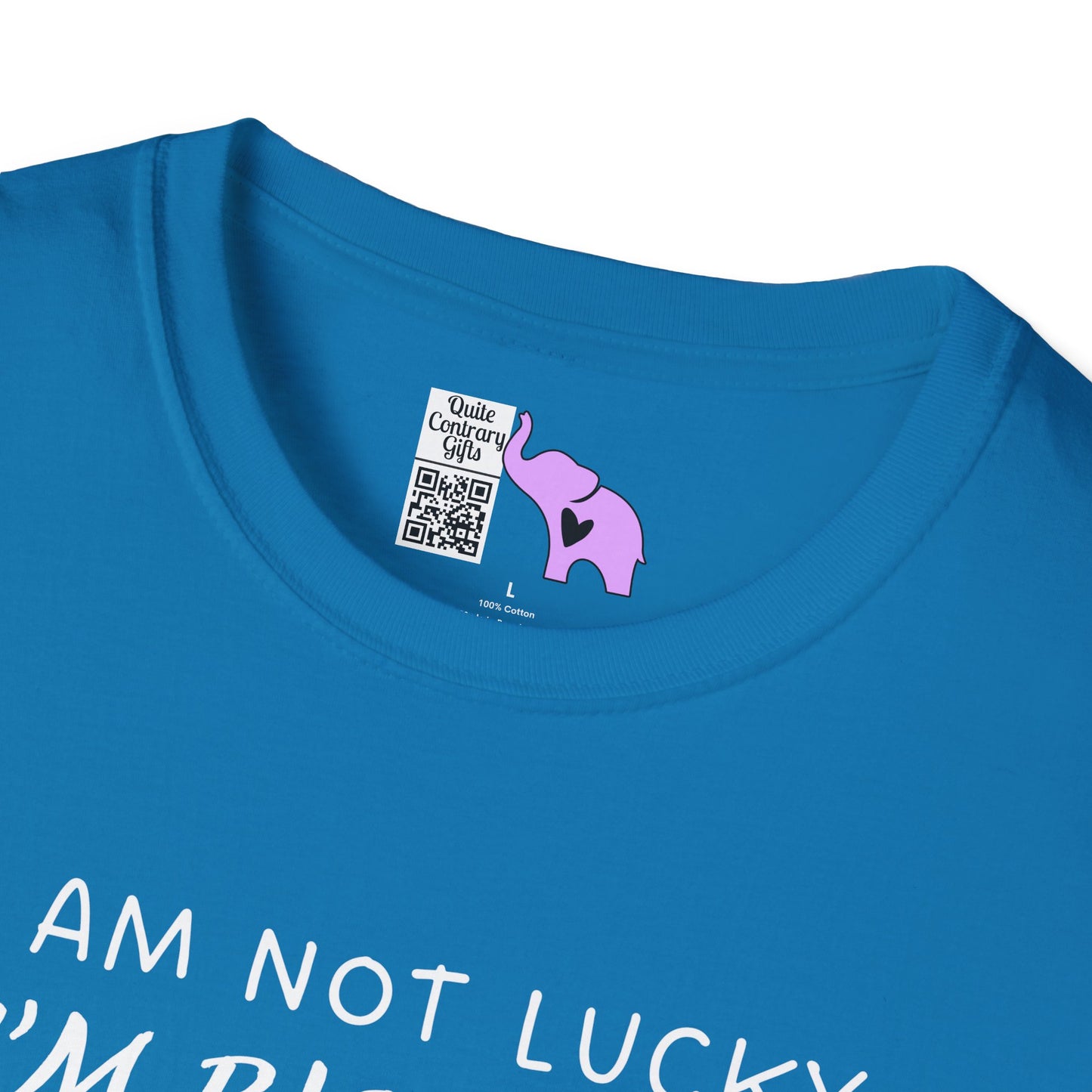 I'm Not Lucky I'm Blessed Adult T-shirt