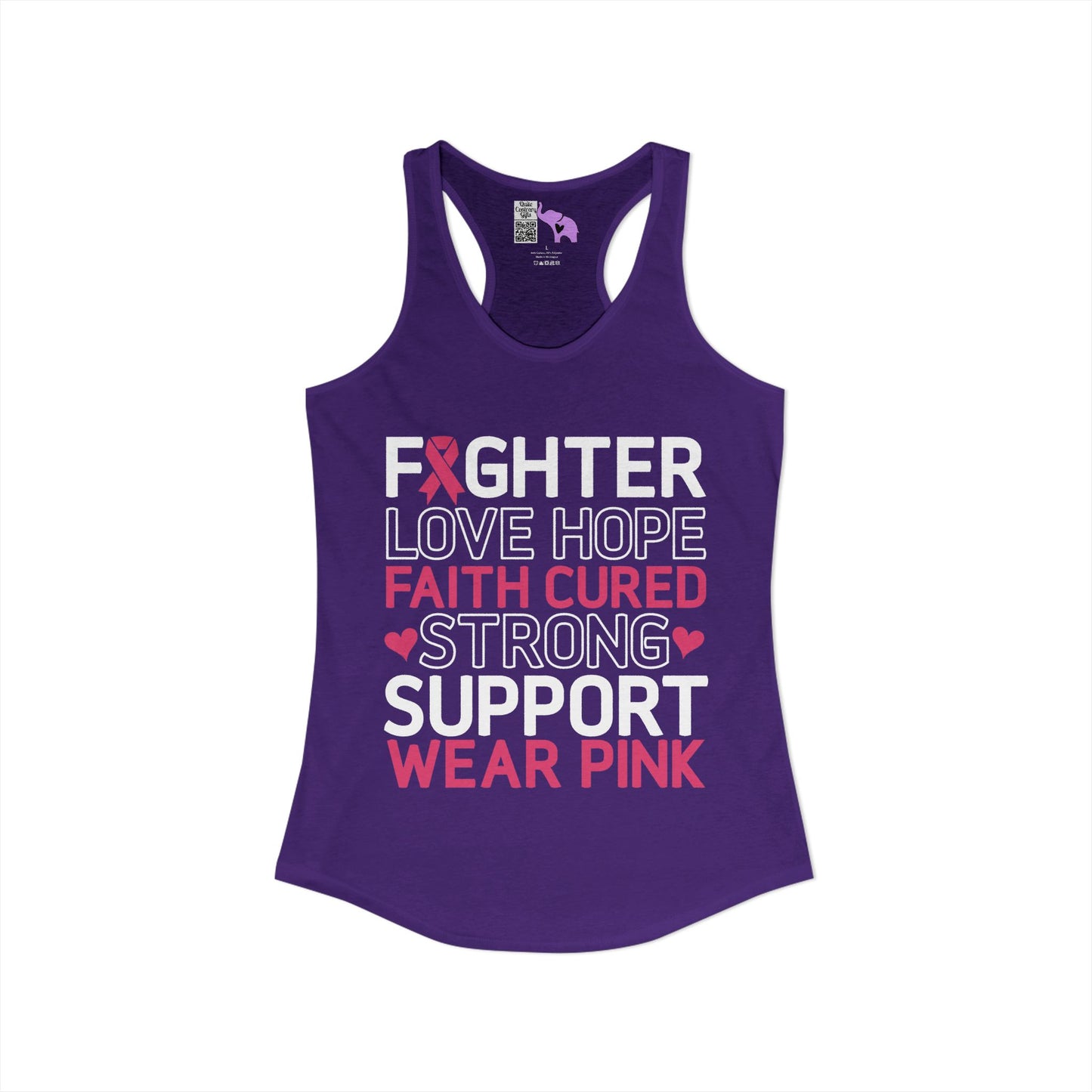 Fighter Love Hope Faith Cured Strong Support Wear Pink Women's Ideal Racerback Tank