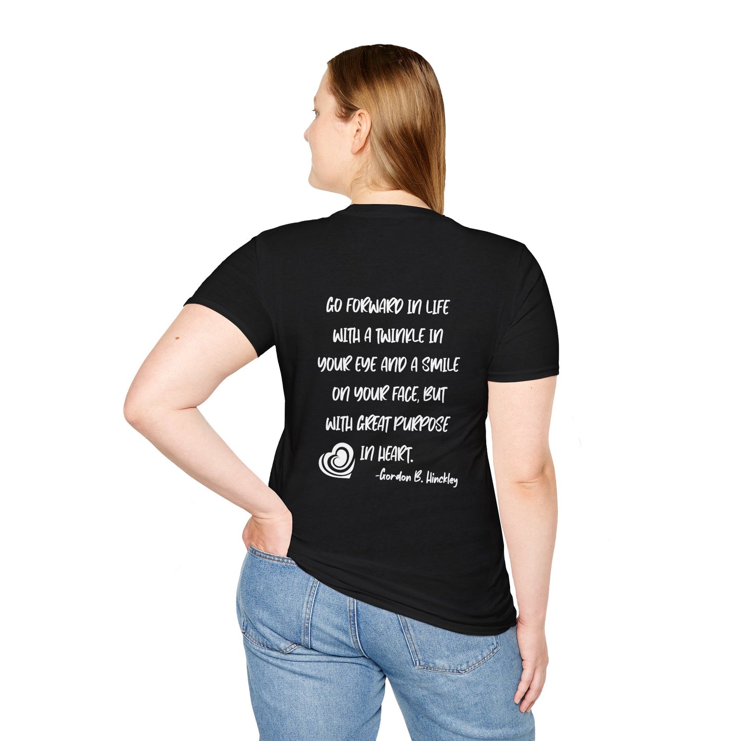 "Go With Purpose In Heart" Hinckley Quote T-shirt