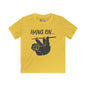 Hang On (Sloth) Kids Softstyle Tee