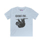 Hang On (Sloth) Kids Softstyle Tee