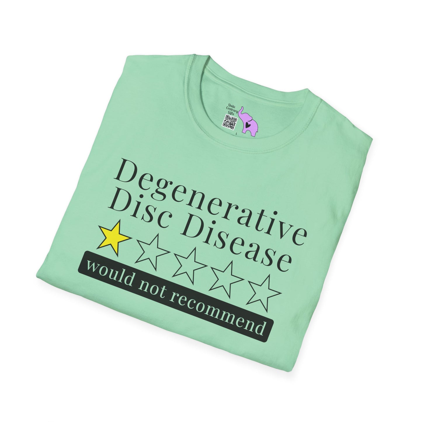 Degenerative Disc Disease 1 Star Would Not Recommend Adult T-shirt
