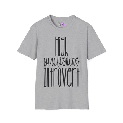 High Functioning Introvert Adult T-shirt
