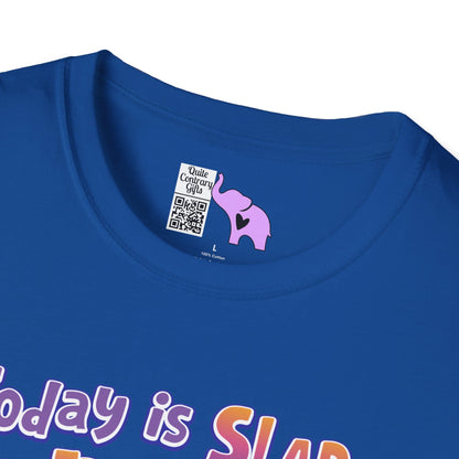 Today is Slap an Idiot Day I'm Gonna Be Busy Adult T-shirt