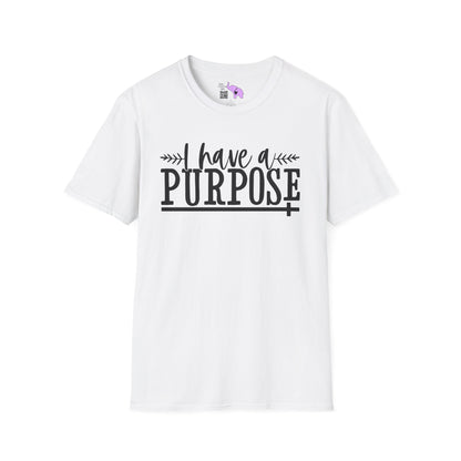 I Have A Purpose Adult T-shirt