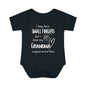 I May Have Small Fingers But I Have My GRANDMA Wrapped around them Infant Baby Rib Bodysuit