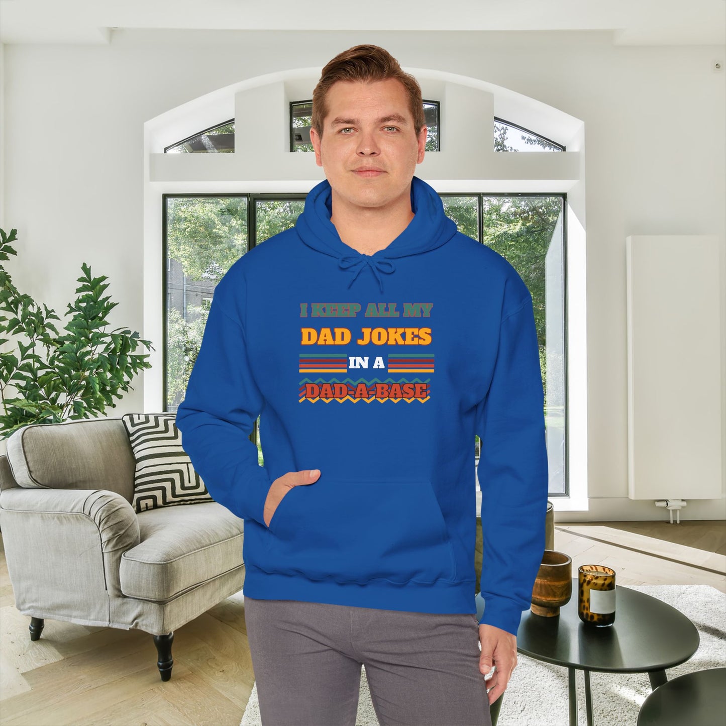 I Keep All My Dad Jokes in a Dad-A-Base Adult Heavy Blend™ Hoodie