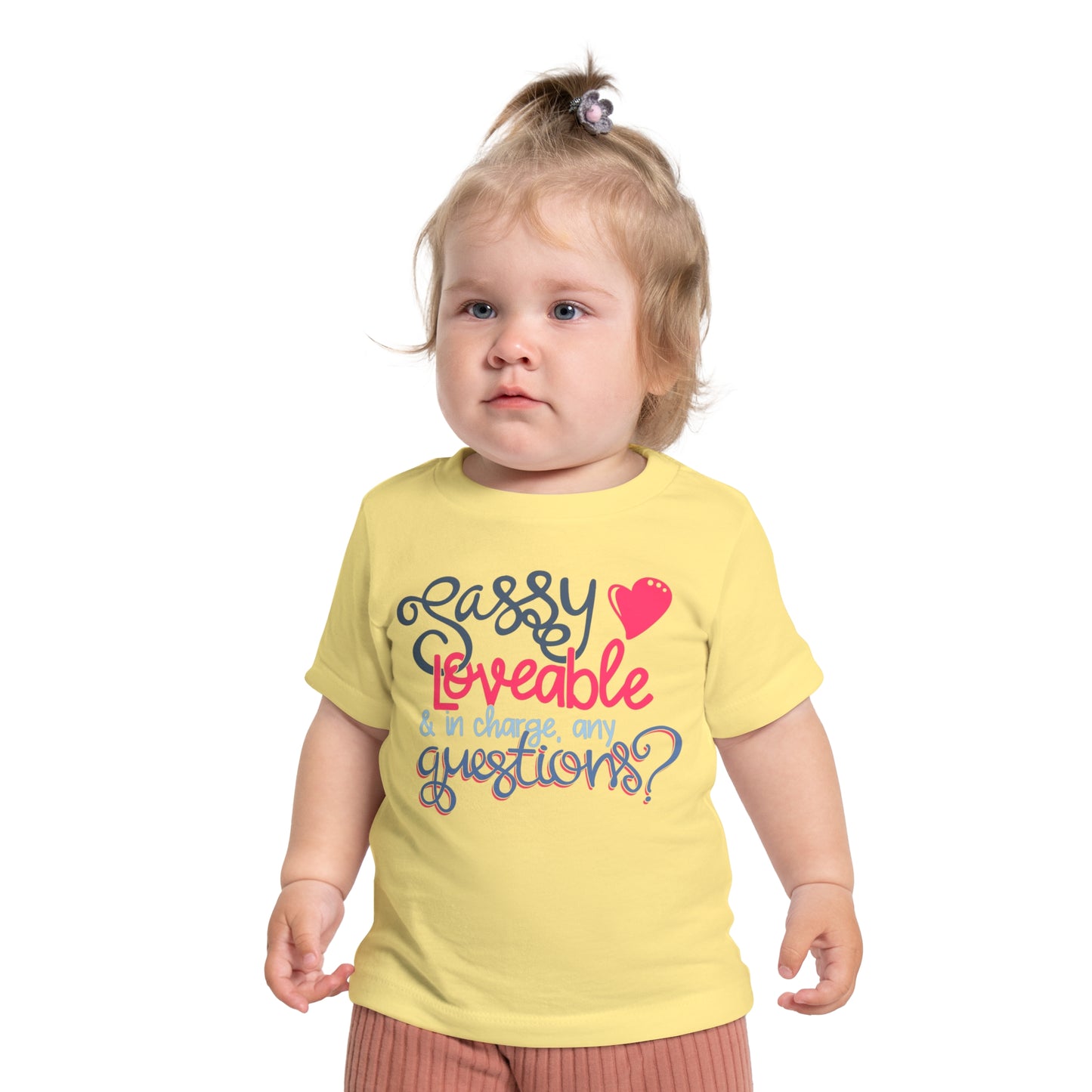Sassy, Loveable, & In Charge Any Questions? Infant T-Shirt