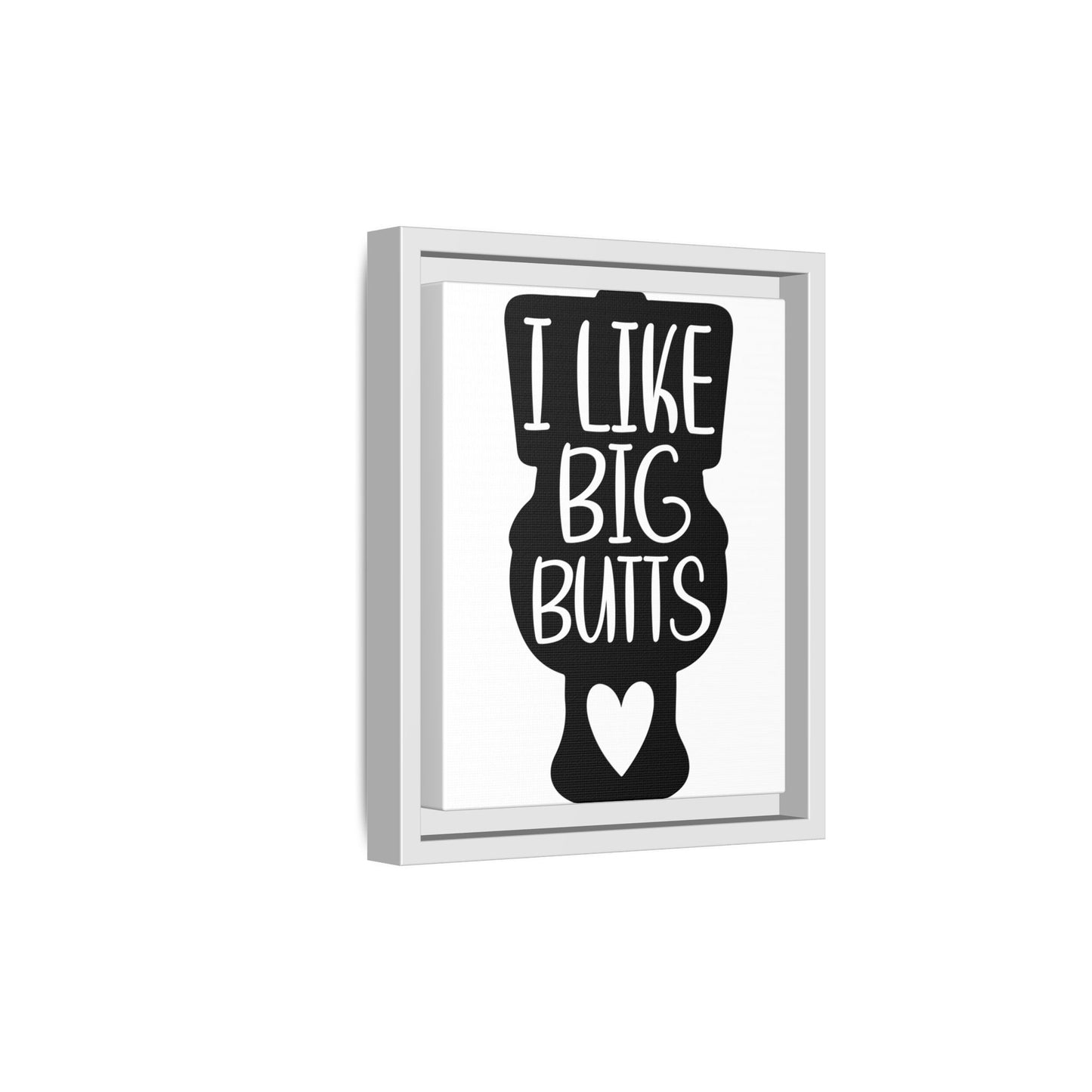 I Like Big Butts Framed Canvas Bathroom Art