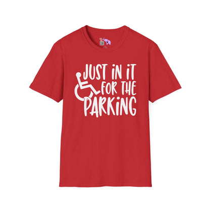 Just In It For The Parking (Wheelchair User) Adult T-shirt