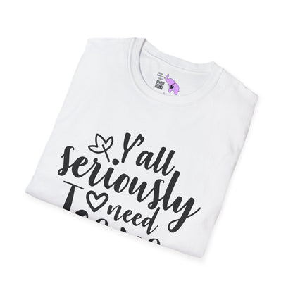 Y'all Seriously Need Jesus Adult T-shirt