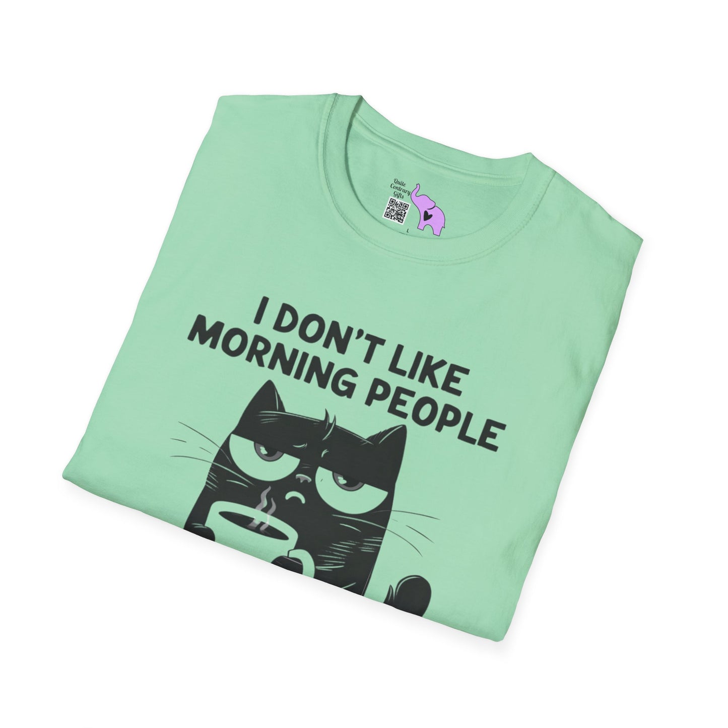I Don't Like Morning People Or Mornings Or People Adult T-shirt