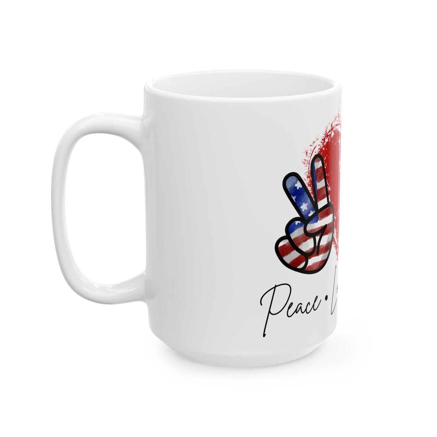 Peace Love America Ceramic Mug, (11oz, 15oz)