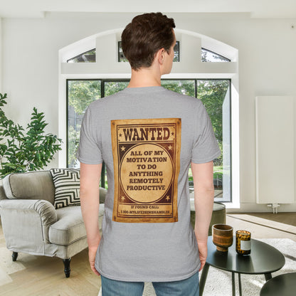 Wanted: All of my Motivation to do Anything Remotely Productive Adult T-shirt
