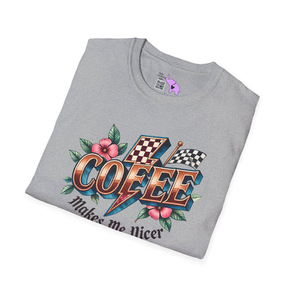 Coffee Makes Me Nicer Adult T-shirt