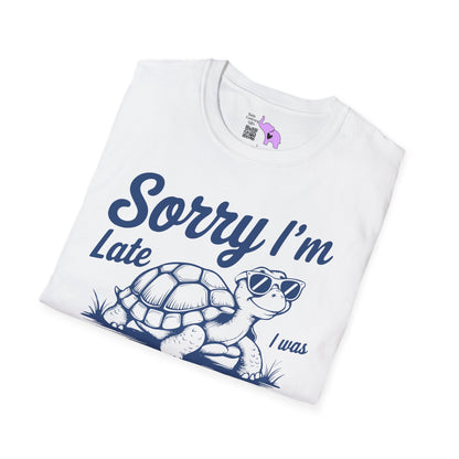 Sorry I'm Late I Was Dilly Dallying (Turtle) Adult T-shirt