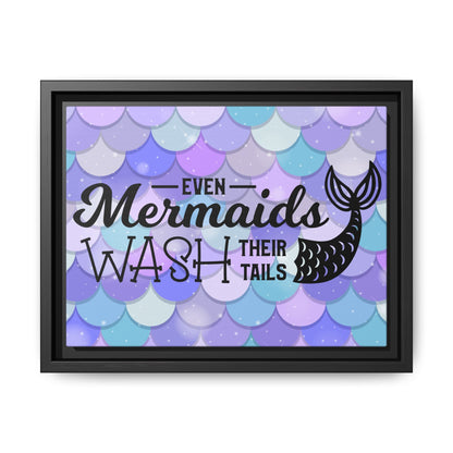 Even Mermaids Wash Their Tails 2 Framed Canvas Bathroom Art