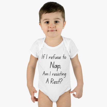 If I Refuse To Nap Am I Resisting A Rest? Infant Baby Rib Bodysuit