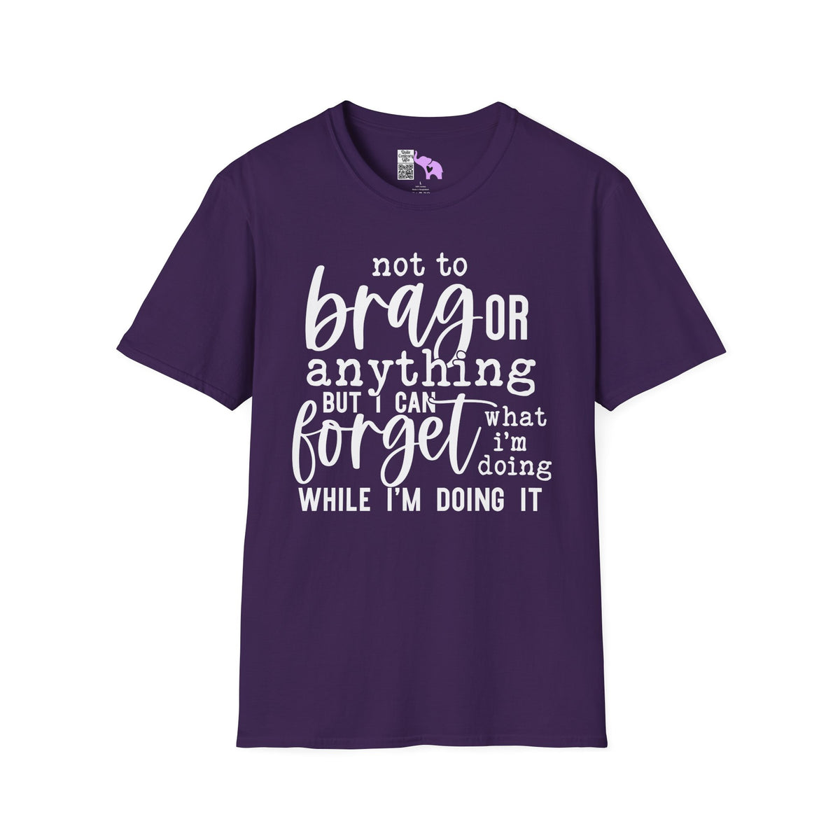 I Can Forget What I'm Doing While I Do It Adult T-shirt