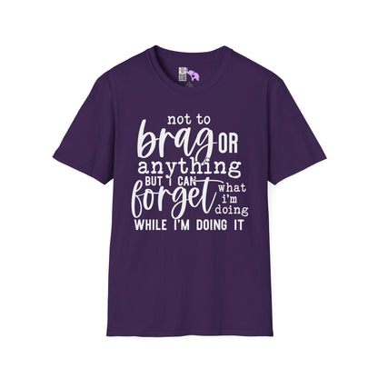 I Can Forget What I'm Doing While I Do It Adult T-shirt