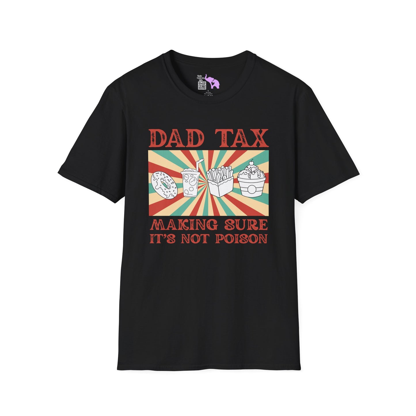 Dad Tax Making Sure It's Not Poison Adult T-shirt
