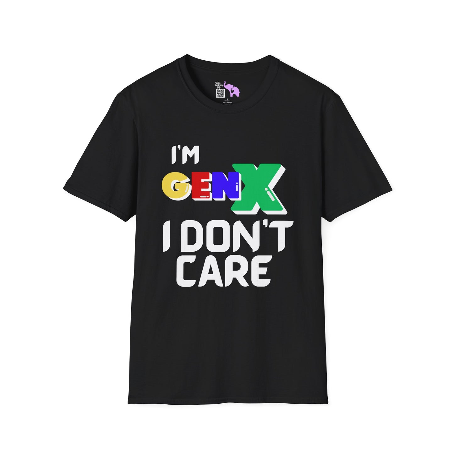 I'm GenX I Don't Care Adult T-shirt