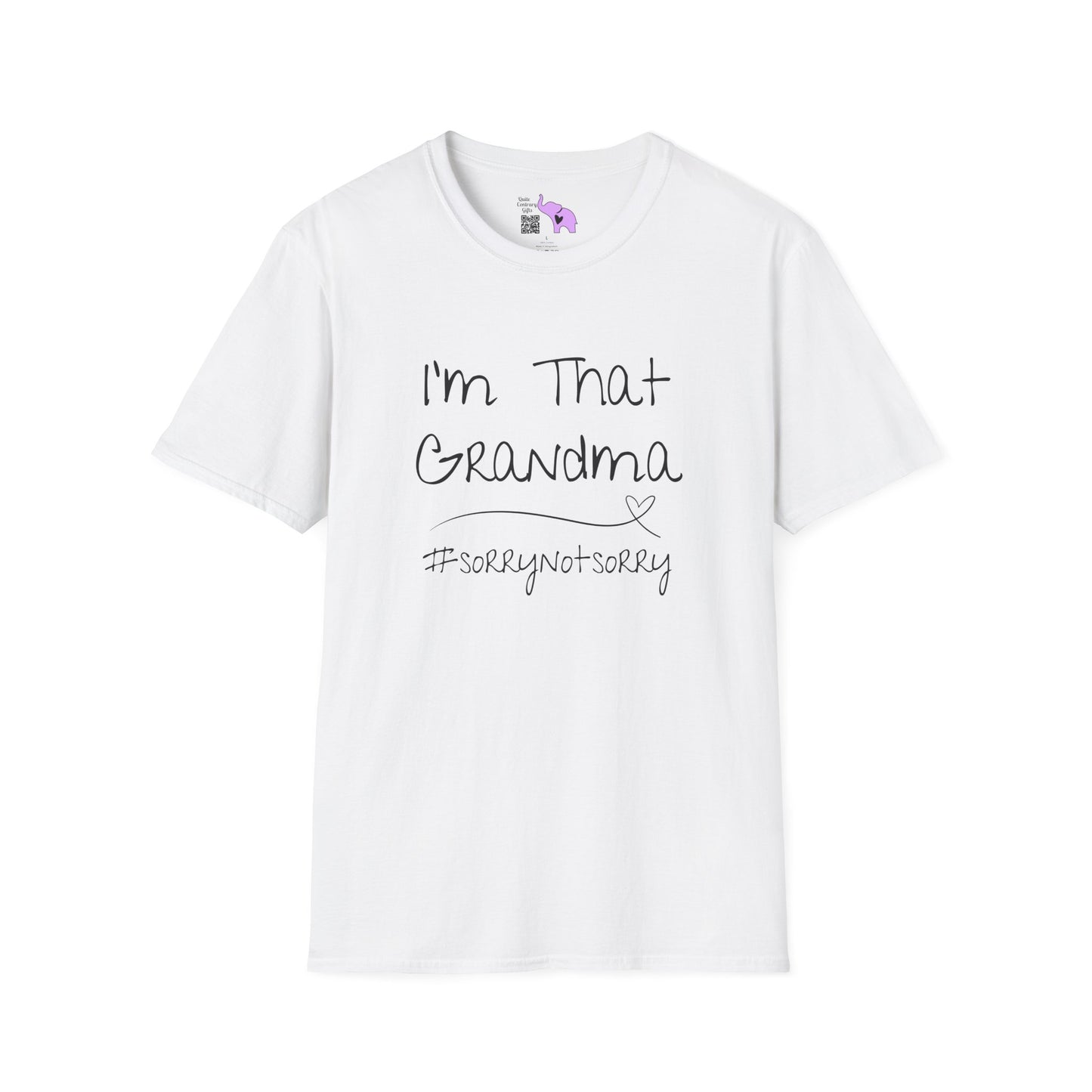I'm That Grandma #sorrynotsorry Adult T-shirt