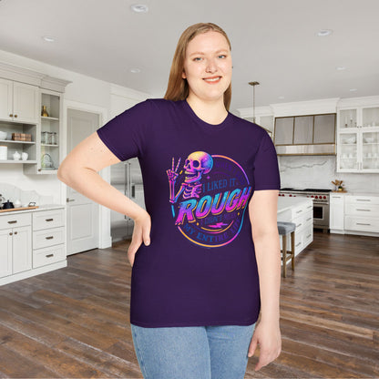 When I Said I Liked It Rough I Didn't Mean My Entire Life Adult T-shirt