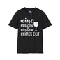 Wine Goes In Wisdom Comes Out Adult T-shirt