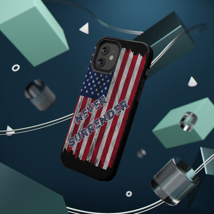 Never Surrender American Flag Impact-Resistant Cases