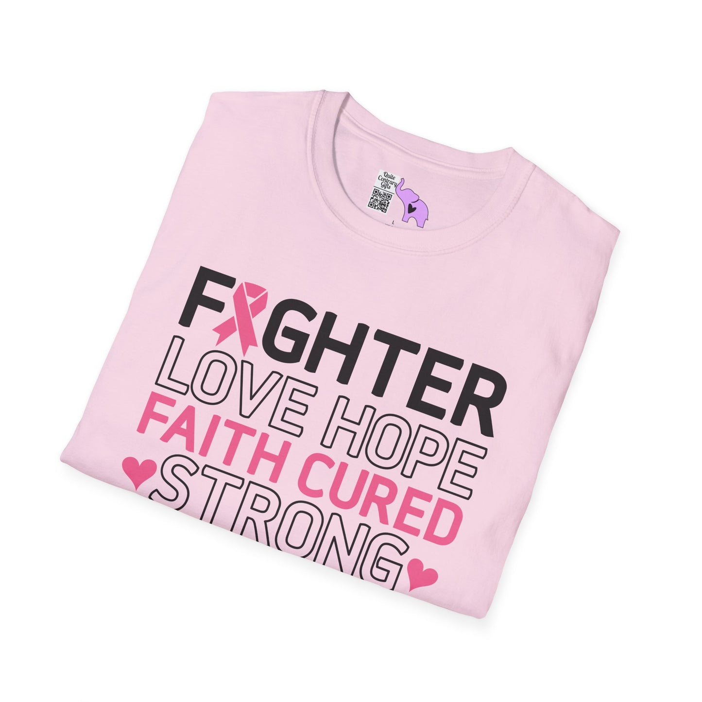 Fighter Love Hope Faith Cured Strong Support Wear Pink Adult T-shirt