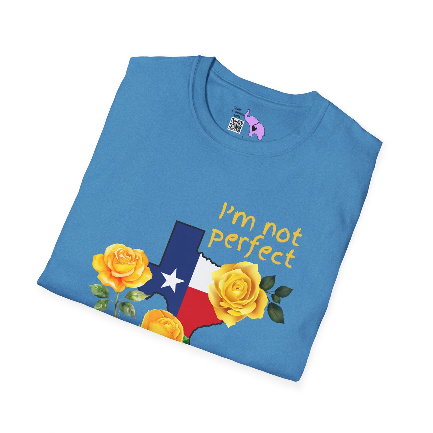 I'm Not Perfect But At Least I'm From Texas Adult T-shirt