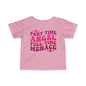Part Time Angel Full Time Menace Infant Soft T-Shirt
