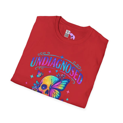 Undiagnosed But Something Ain't Right Adult T-shirt