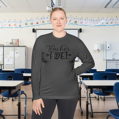 Teacher Fuel Adult Long Sleeve Tee