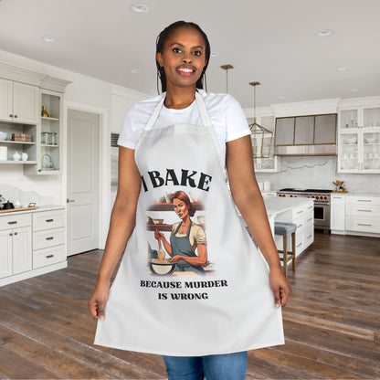 I Bake Because Murder is Wrong Apron