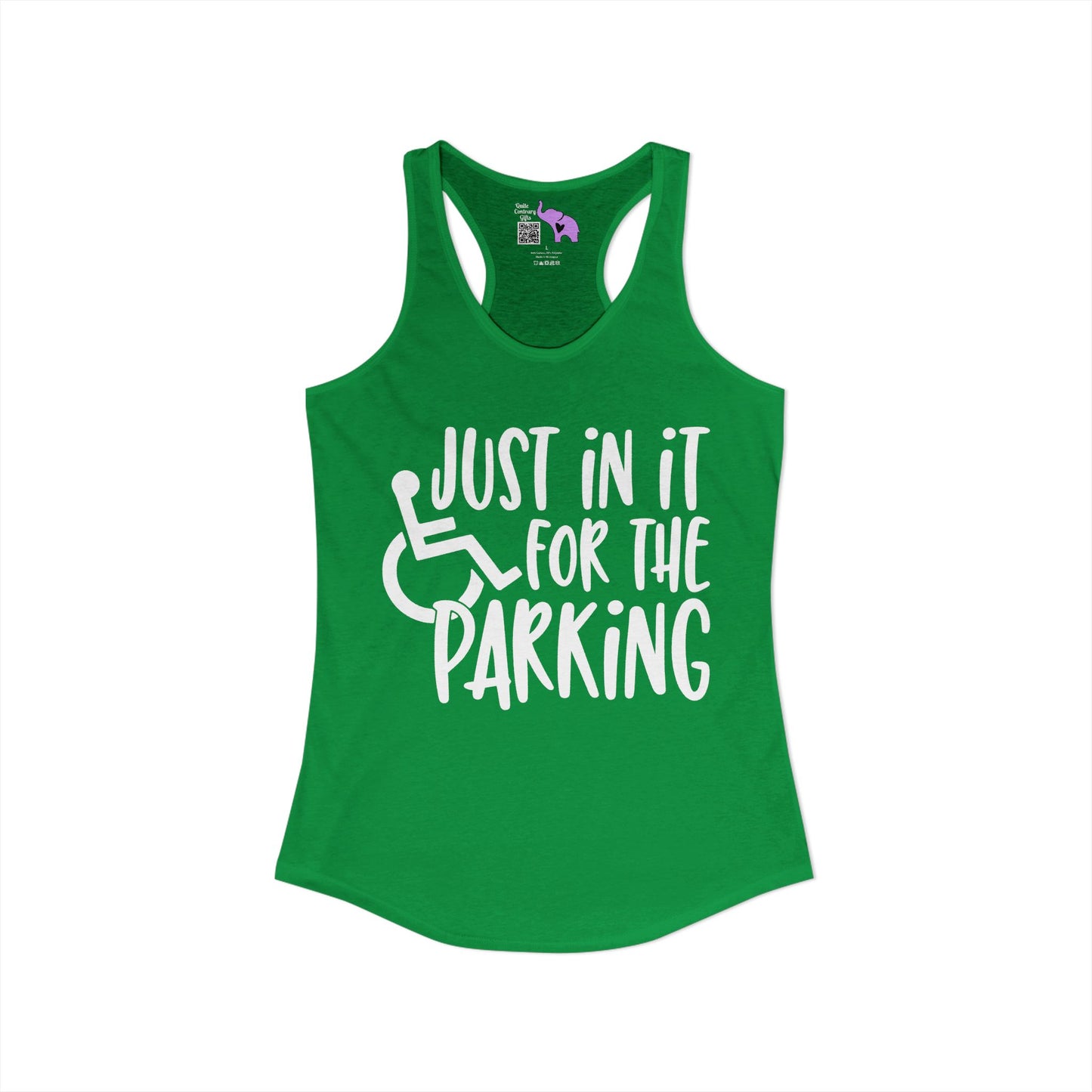 Just In It For The Parking (Wheelchair User) Women's Ideal Racerback Tank